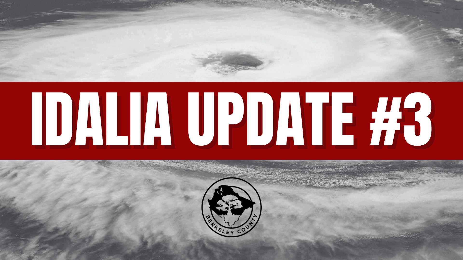 Berkeley County Prepares for Impacts from Idalia, Update #3