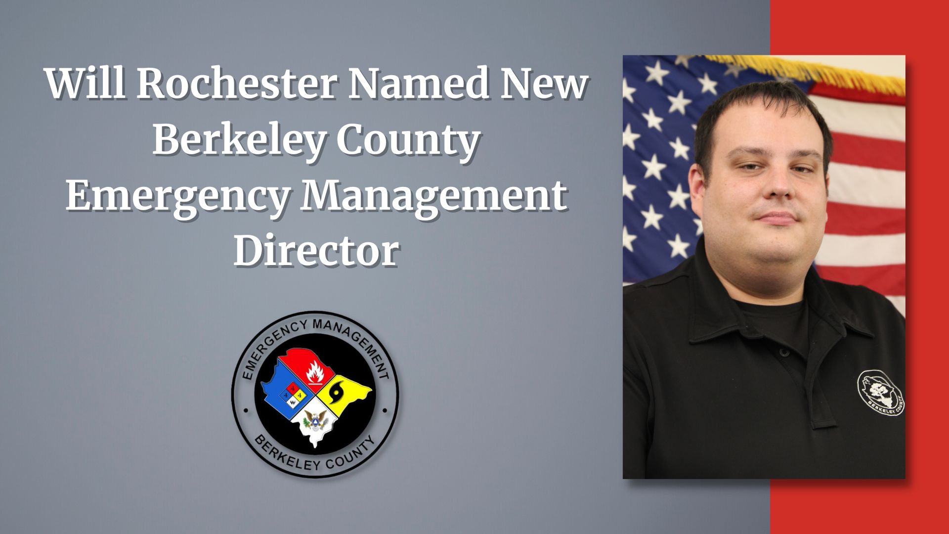 Will Rochester Named New Berkeley County Emergency Management Director